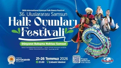 D&uuml;nyanın renkleri bir kez daha Samsun&rsquo;da buluşuyor
