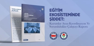 Eğitim-Bir-Sen, Eğitim Ekosisteminde Şiddet &Ccedil;alıştayı&rsquo;nın raporunu yayımladı
