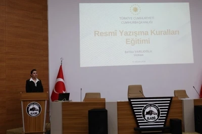 Elazığ&rsquo;da resmi yazışmalarda uygulanacak usul ve esaslar hakkında eğitim
