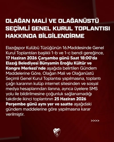 Elazığspor&rsquo;da genel kurul tarihi netleşti
