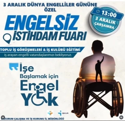 Engelsiz İstihdam Günleri Erzurum’da başlıyor
