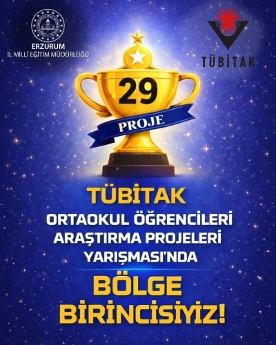 Erzurum, T&Uuml;BİTAK ortaokul proje yarışmasında b&ouml;lge birincisi oldu
