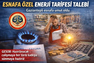 Esnafa &Ouml;zel Enerji Tarifesi &ccedil;ağrısına Gaziantep&rsquo;ten tam destek&hellip;