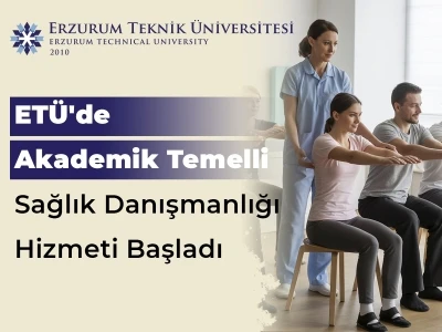 ET&Uuml;&rsquo;de akademik temelli bireysel sağlık danışmanlığı
