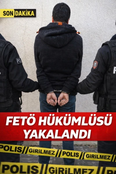 FET&Ouml; h&uuml;k&uuml;ml&uuml;s&uuml; yakalandı
