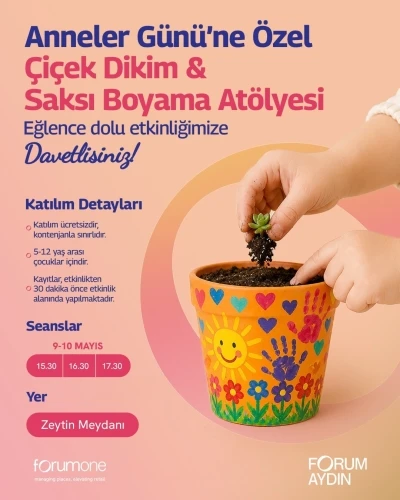 Forum Aydın&rsquo;da Anneler G&uuml;n&uuml; &ccedil;i&ccedil;eklerle kutlanacak
