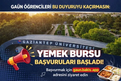 GA&Uuml;N &Ouml;ğrencileri Bu Duyuruyu Ka&ccedil;ırmasın: Yemek Bursu Başvuruları Başladı