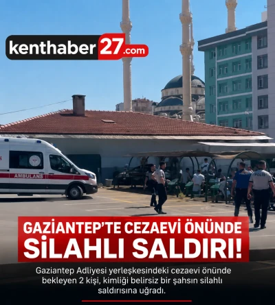 Gaziantep Adliyesi &Ouml;n&uuml;nde Silahlı Saldırı: 2 Kişi Yaralandı