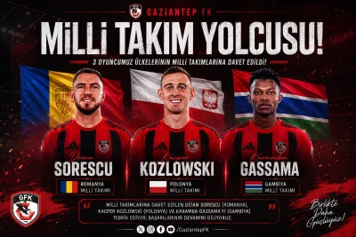 Gaziantep FK&rsquo;nın Yıldızları Milli Takım Yolcusu