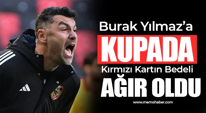 Gaziantep FK Teknik Direkt&ouml;r&uuml; Burak Yılmaz&rsquo;a 3 Ma&ccedil; Men Cezası