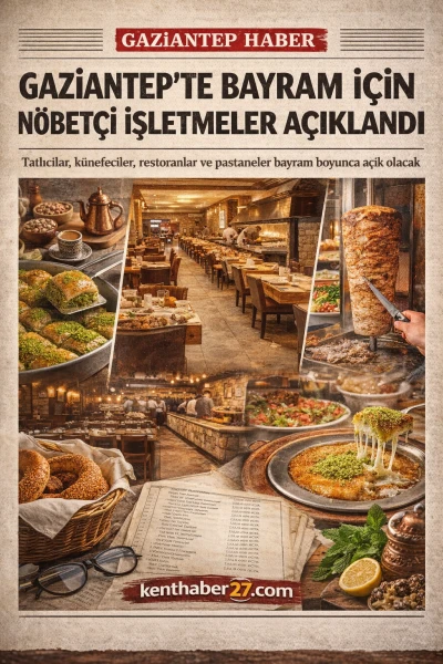 Gaziantep olarak Bayramda a&ccedil;ığız 