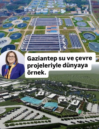 Gaziantep su ve çevre projeleriyle dünyaya örnek.