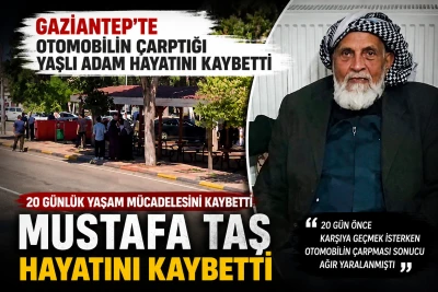 Gaziantep&rsquo;te 20 G&uuml;nl&uuml;k Yaşam M&uuml;cadelesini Kaybetti