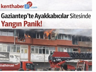 Gaziantep&rsquo;te Ayakkabıcılar Sitesinde Yangın Paniği