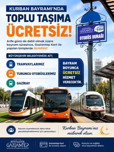 Gaziantep&rsquo;te Bayram Boyunca Toplu Taşıma &Uuml;cretsiz