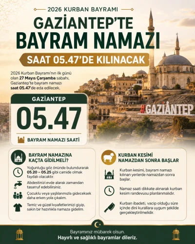 Gaziantep&rsquo;te Bayram Namazı Saat ka&ccedil;ta  Kılınacak! İşte 81 İlin Kurban Bayramı Namaz Saatleri