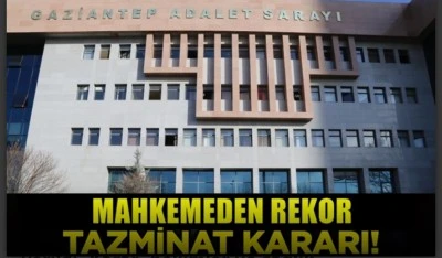 Gaziantep’te Doktora Rekor Tazminat Cezası: 109 Milyon TL
