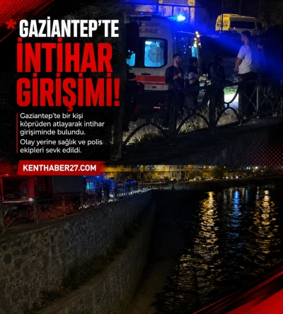 Gaziantep&rsquo;te İntihar Girişimi!