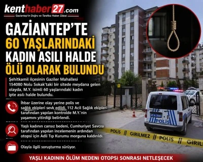 Gaziantep&rsquo;te yaşlı kadın evinde &ouml;l&uuml; bulundu