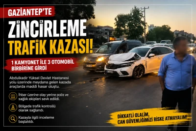 Gaziantep&rsquo;te Zincirleme Kaza: 4 Ara&ccedil; Birbirine Girdi