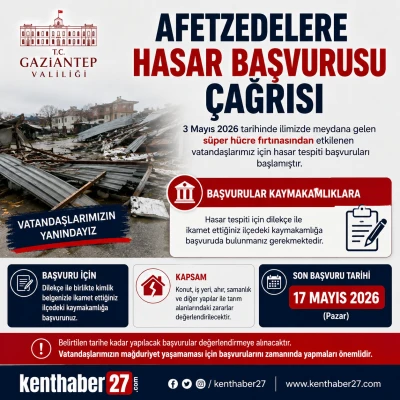 Gaziantep Valiliğinden afetzedelere hasar başvurusu i&ccedil;in &ccedil;ağrı