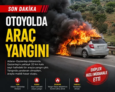 Gaziantep Yakınlarında Otobanda Ara&ccedil; Yangını