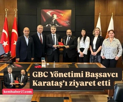 GBC Yönetimi Başsavcı Karataş’ı ziyaret etti