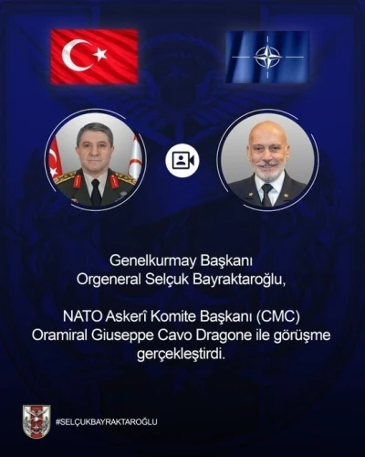 Genelkurmay Başkanı Orgeneral Bayraktaroğlu, NATO Askeri Komite Başkanı Dragone ile g&ouml;r&uuml;şt&uuml;
