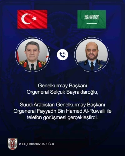 Genelkurmay Başkanı Orgeneral Bayraktaroğlu, Suudi Arabistanlı mevkidaşı ile g&ouml;r&uuml;şt&uuml;
