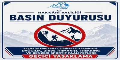 Hakkari&rsquo;de dağcılık ve trekking faaliyetleri ge&ccedil;ici olarak yasaklandı
