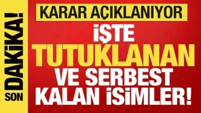 İBB soruşturmasında işte tutuklanan ve serbest kalanlar! Mahkeme a&ccedil;ıklıyor