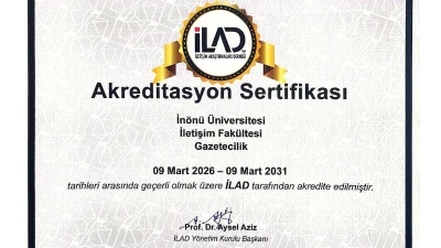 İn&ouml;n&uuml; &Uuml;niversitesi gazetecilik b&ouml;l&uuml;m&uuml; 5 yıllık akreditasyon aldı
