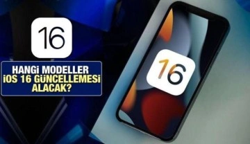 iOS 16 g&uuml;ncellemesi almayacak iPhone modelleri! iPhone 6S g&uuml;ncelleme alacak mı?