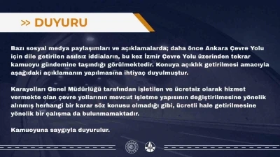 İzmir &Ccedil;evre Yolu&rsquo;nun &uuml;cretli hale getirileceği iddialarına yalanlama

