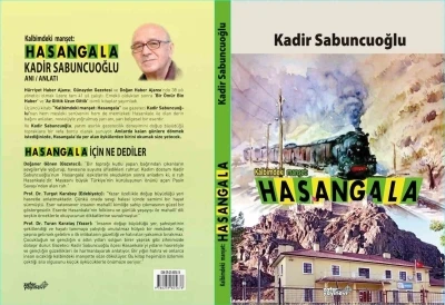 ’Kalbimdeki manşet: Hasangala’ kitabı baskıda
