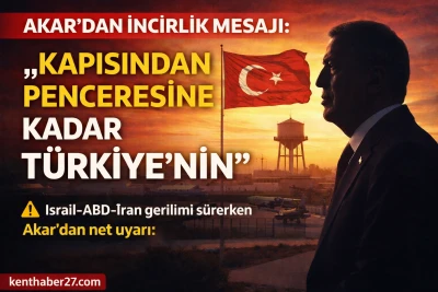 Kapısından penceresine kadar İncirlik T&uuml;rkiye&rsquo;nin&hellip;