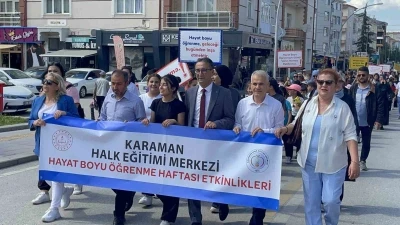 Karaman&rsquo;da &rsquo;Hayat Boyu &Ouml;ğrenme Haftası&rsquo; y&uuml;r&uuml;y&uuml;şle başladı
