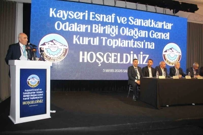Kayseri Esnaf ve Sanatkarlar Odaları Birliği Genel Kurulu başladı
