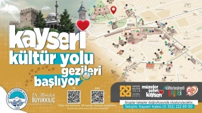 Kayseri k&uuml;lt&uuml;r yolu gezileri başlıyor
