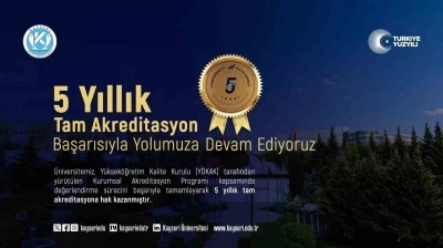 Kayseri &Uuml;niversitesi 5 yıllık tam akreditasyon almaya hak kazandı

