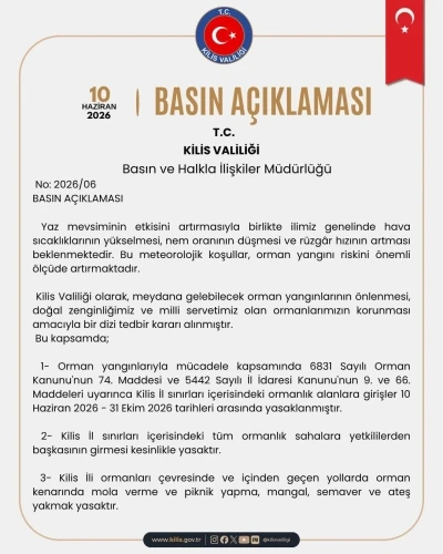 Kilis&rsquo;te ormanlara girişler 31 Ekim&rsquo;e kadar yasaklandı
