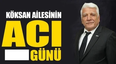 K&ouml;koğlu ailesinin acı g&uuml;n&uuml;