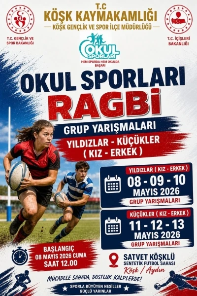 K&ouml;şk&rsquo;te okul sporları ragbi grup yarışmaları yapılacak
