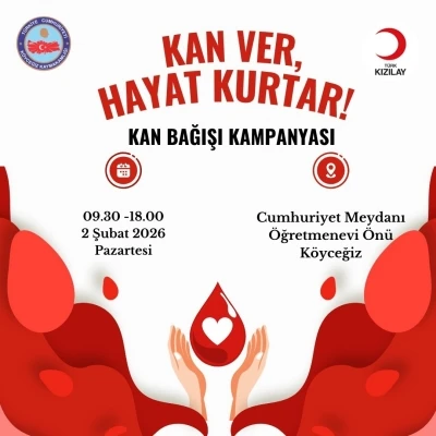 K&ouml;yceğiz Kaymakamlığı kan bağışı kampanyasına davet etti
