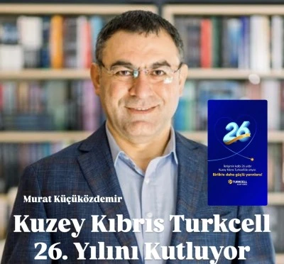 Kuzey Kıbrıs Turkcell’den 26. Yıl Gururu”