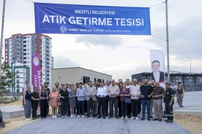 Mezitli&rsquo;de Atık Getirme Merkezi hizmete a&ccedil;ıldı
