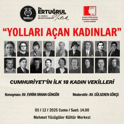 Nazilli’de kadınların gücü konuşulacak
