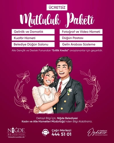 Niğde Belediyesi’nden genç çiftlere &quot;mutluluk paketi&quot; desteği
