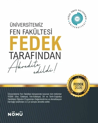 Niğde &Ouml;mer Halisdemir &Uuml;niversitesi Fen Fak&uuml;ltesi&rsquo;ne FEDEK akreditasyonu
