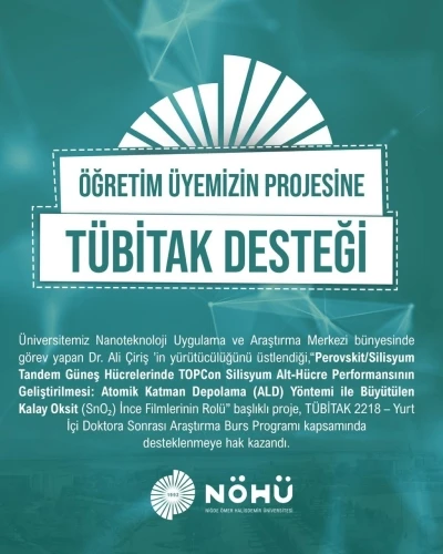 Niğde &Ouml;mer Halisdemir &Uuml;niversitesi T&Uuml;BİTAK desteği aldı
